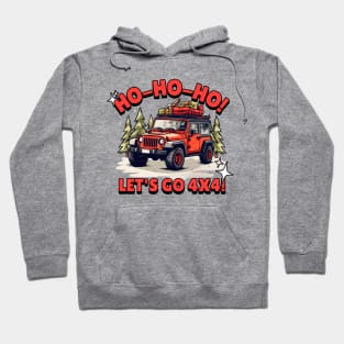 Ho-Ho-Ho! Let's go 4x4! Hoodie